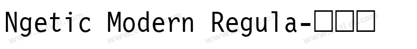 Ngetic Modern Regula字体转换